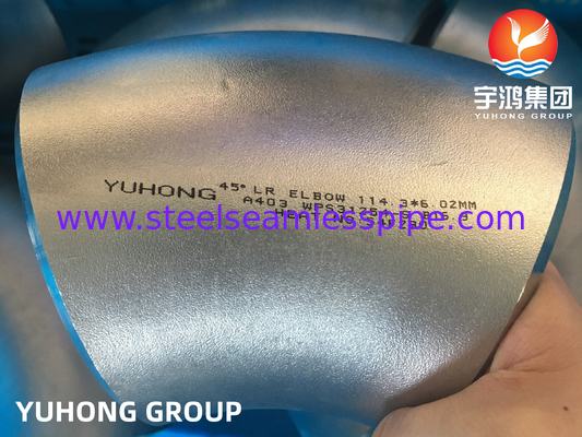 Các phụ kiện thép không gỉ ASTM A403 WPS31254-S 90°LR 45°LR ELBOW B16.9