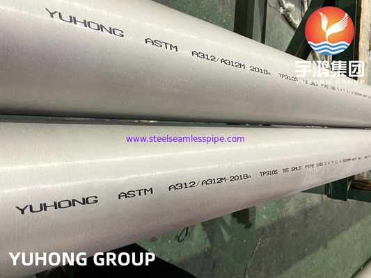 ASTM A312 ASME SA312 TP310S S31008 ỐNG DẺO THÉP KHÔNG GỈ